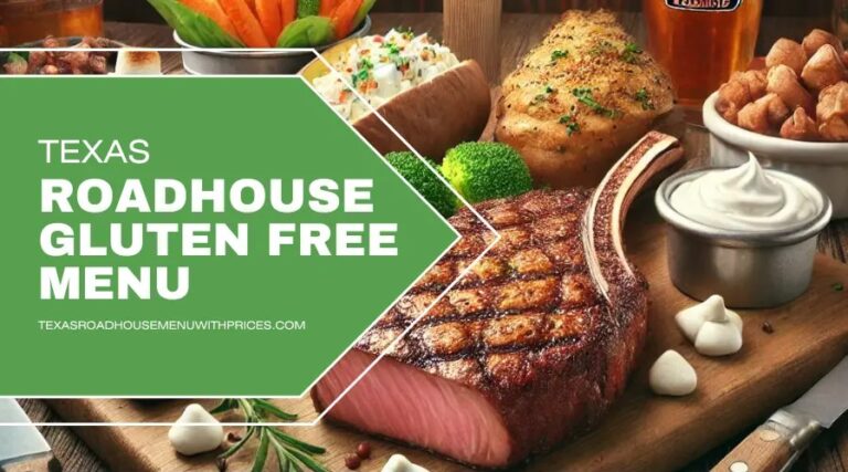 Texas Roadhouse Gluten Free Menu: Delicious Dining Options