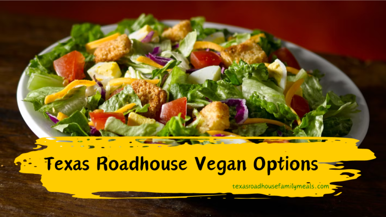 Texas Roadhouse Vegan Menu